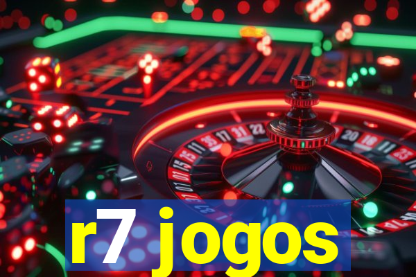 r7 jogos